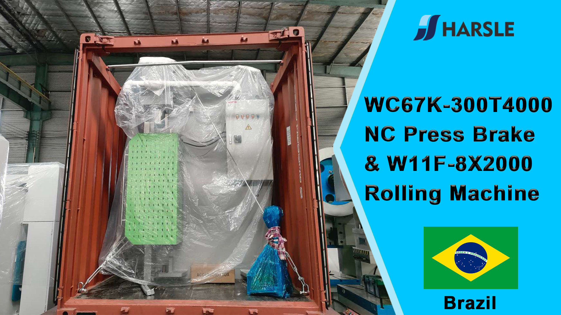 ብራዚል-WC67K-300T4000 ኤንሲ ፕሬስ ብሬክ እና W11F-8X2000 ሮሊንግ ማሽን