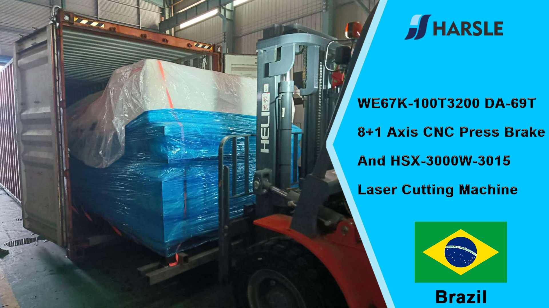 ብራዚል-WE67K-100T3200 DA-69T 8+1 Axis CNC Press Brake እና HSX-3000W-3015 Laser Cutting Machine