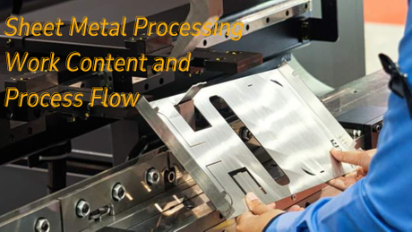 Sheet Metal Processing Work Content and Process Flow.jpg