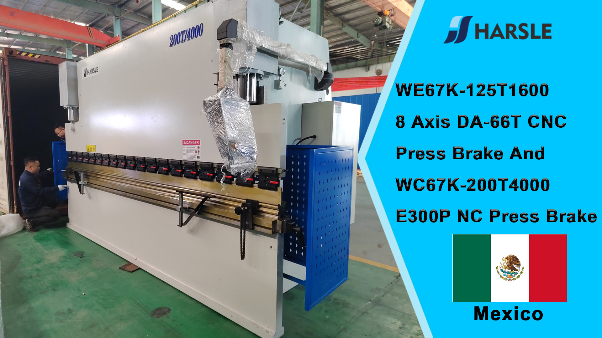 ሜክሲኮ-WE67K-125T1600 8 Axis DA-66T CNC Press Brake እና WC67K-200T4000 E300P NC Press Brake