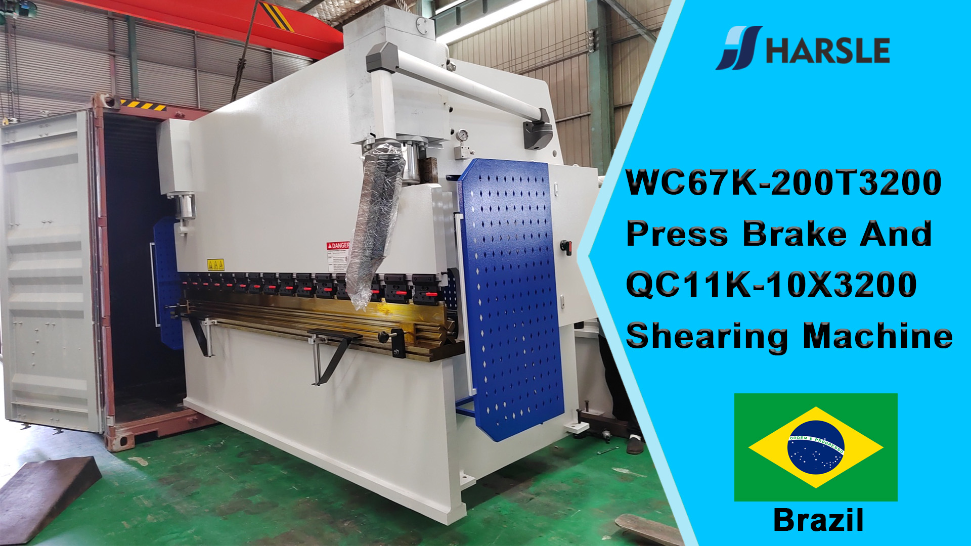 ብራዚል-WC67K-200T3200 የማተሚያ ብሬክ እና QC11K-10X3200 መላኪያ ማሽን